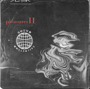 Pleasures Vol. 2